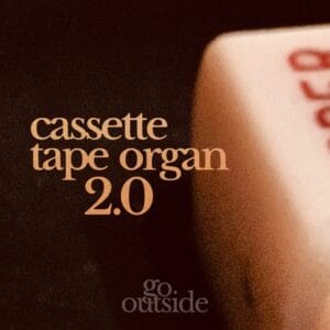cassette tape organ 2.0 sample instrument by go outside