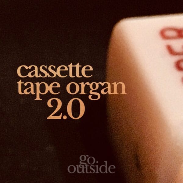 cassette tape organ 2.0 sample instrument by go outside